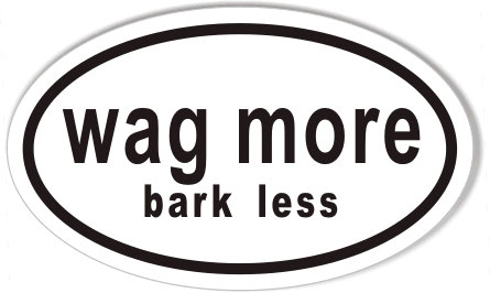 wag more